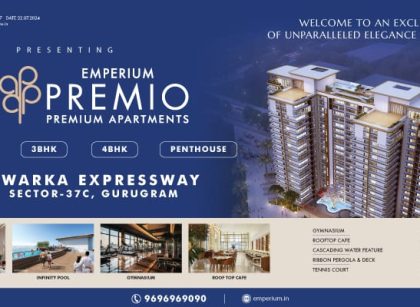 Emperium Ventures into Gurgaon with 'Premio' – Avant Garde Living Spaces For the Discerning Few